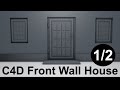 Front wall house c4d tutorial cinema 4d  windows door  part 12