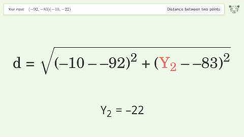 Find the distance between two points p1 (-92,-83) and p2 (-10,-22): Step-by-Step Video Solution