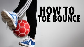 How To Learn The Toe Bounce | Freestyle Football Training | Palle