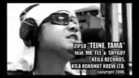 Zipso - Teine Tama (Official Music Video) ft Mr Tee & Shy Guy