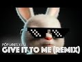 Pp janes x v  give it to me remix