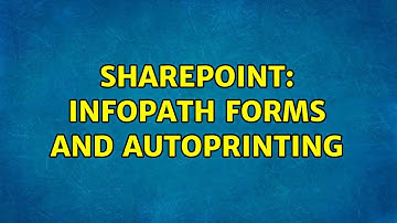 Sharepoint: InfoPath Forms and autoprinting (2 Solutions!!)