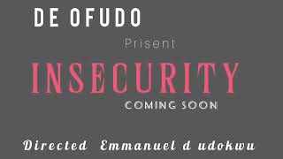 insecurity episode 2 trailer#nigerianmovies #comedy #viralvideo #youtubeshorts #youtuber