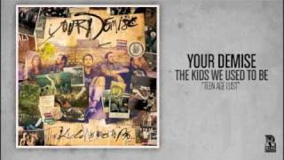 Your Demise - Teenage Lust