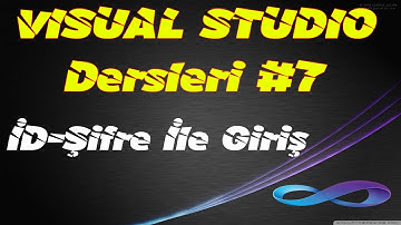 Visual Studio Dersleri #7 İD-Şifre İle Giriş Sistemi