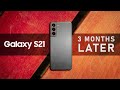 Samsung Galaxy S21 - A Long Term User Review after 3 MONTHS