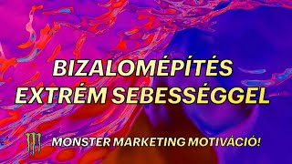 Bizalomépítés Villámgyorsan