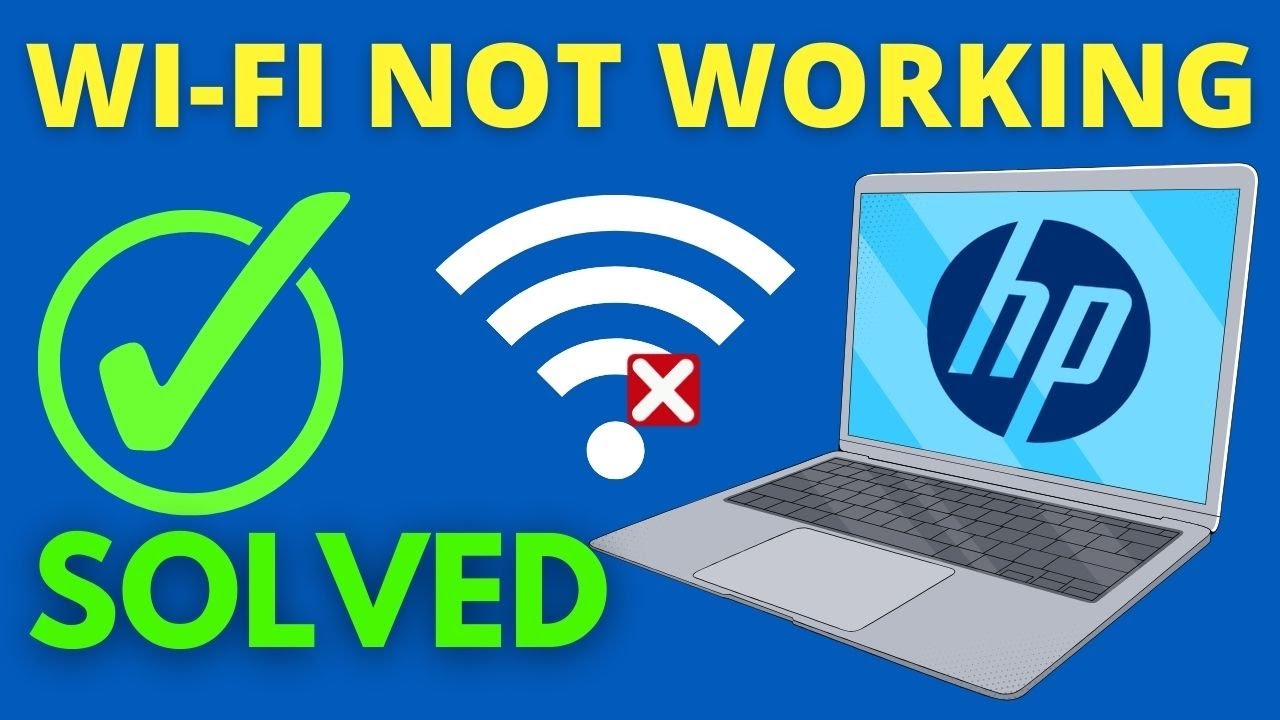 Fix HP Laptop Wi Fi is Not Working Problem in Windows 1087 2022