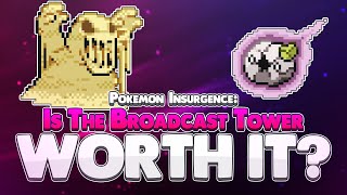 Is The Broadcast Tower Worth It? - Pokemon Insurgence Pokedex Guide