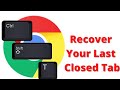 How To Reopen Recently Closed Tab In Google Chrome.
