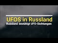 UFOS in Russland / Russland veröffentlicht offizielle UFO-Fälle