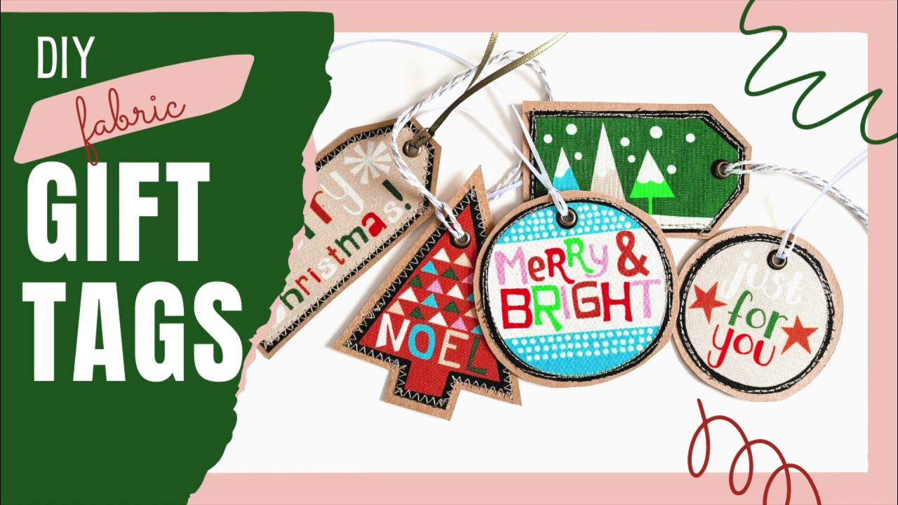 DIY Fast & Easy Fabric Gift Tags (Sewing Optional!) YouTube