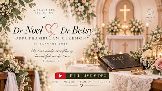Detalles Dr Noel & Dr Betsy | Engagement Ceremony | Full Live Video | 14 January 2026 Actualización