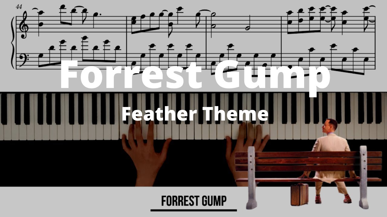 Forrest Gump - Feather Theme - Piano Cover/Tutorial with Sheets Forrest Gump - Feather Theme - Piano Cover/Tutorial with Sheets