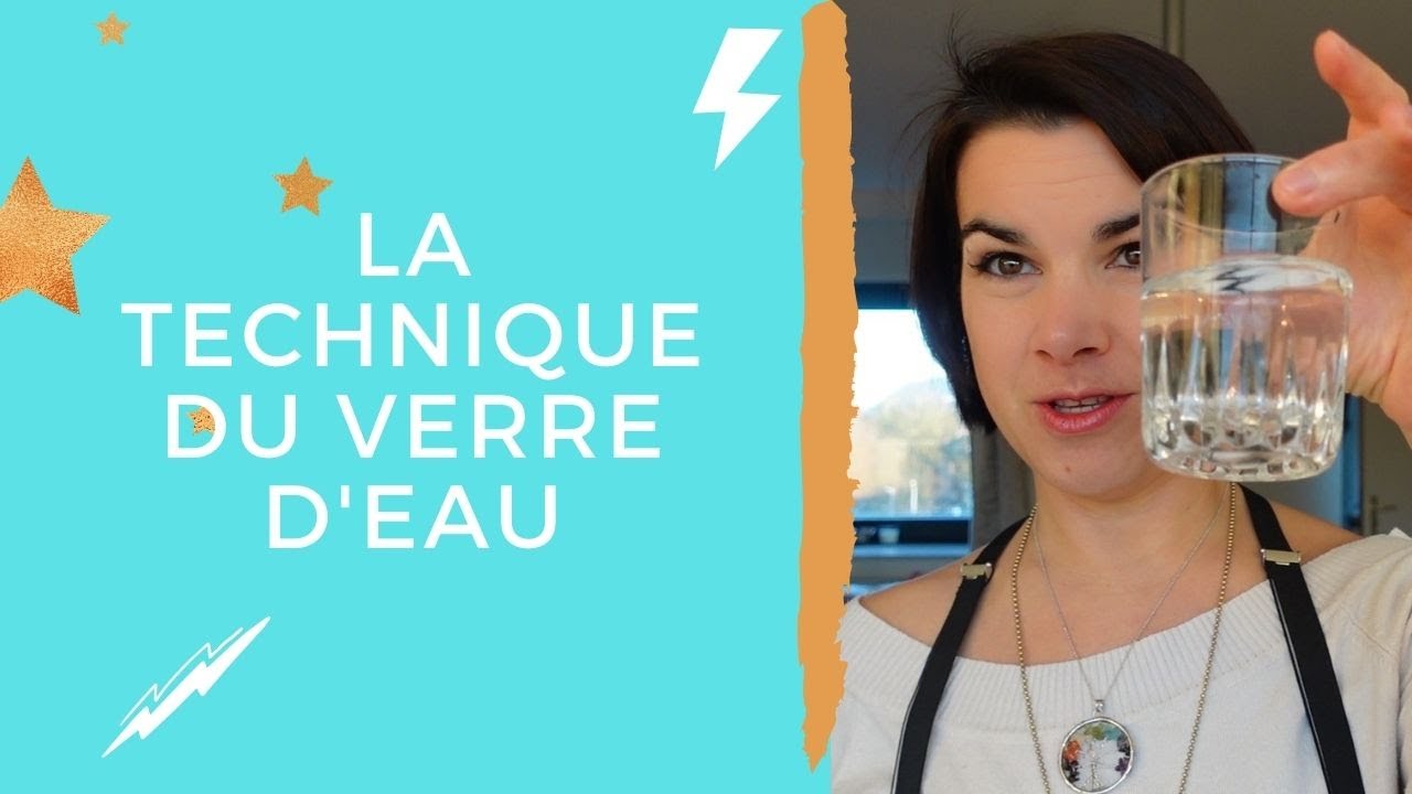 Technique Du Verre D Eau Luc Bodin