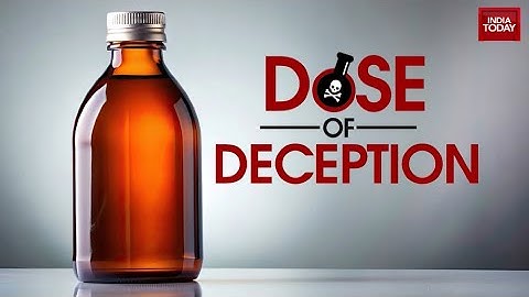 Killer Cough Syrups: India