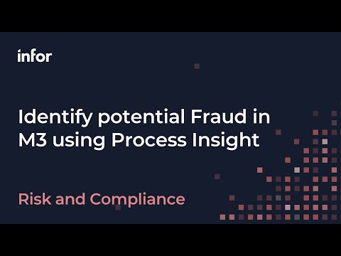 Identify potential Fraud in M3 using Process Insight