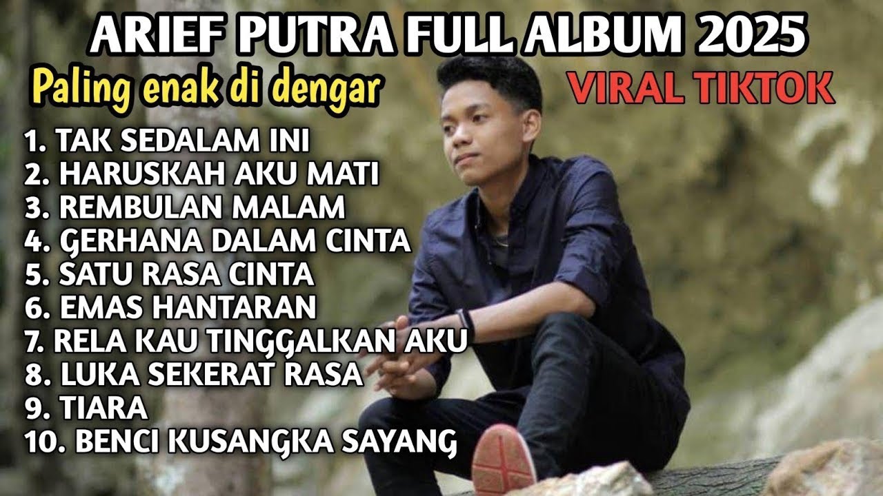 Full Album Arief Terbaik Sepanjang Masa - Lagu Galau & Romantis Tanpa Iklan