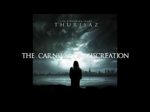 THURISAZ      -     The Carnival Of Miscreation