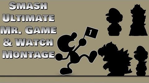 "Mr. GaMe & WaTcH iS bAd" (Smash Bros. Ultimate Montage)