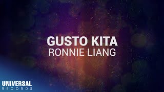 Ronnie Liang - Gusto Kita Official Lyric Video