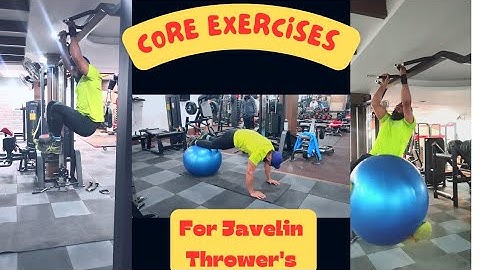 CORE EXERCISES FOR JAVELIN THROWERS ( WORKOUT SESSION)