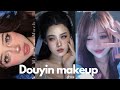 Douyin makeup inspiration 💄| TikTok compilation