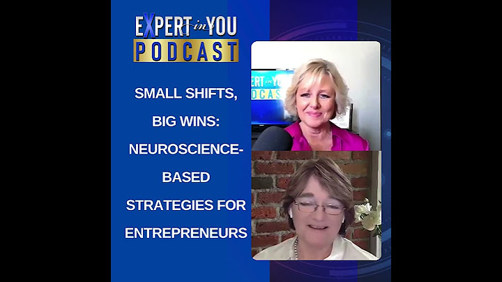 Small Shifts, Big Wins: Neuroscience-Based Strategies for Entrepreneurs || Episode 276 || Ann Carden
