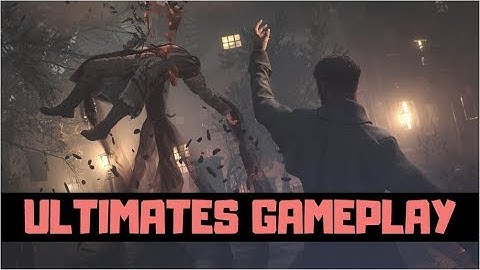 VAMPYR - All Ultimate Skills Gameplay / Ultimate Abilities / Ultimate Powers