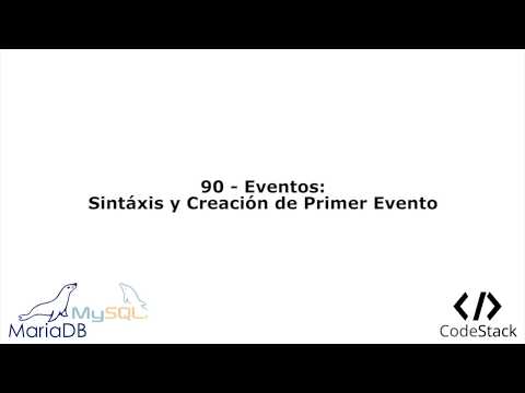 90 - Eventos: Sintaxis y Creación de Primer Evento [MariaDB 10/MySQL]