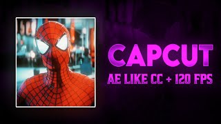 Ae like Cc and 120 fps in Capcut | Capcut Tutorial|Sensei Editor