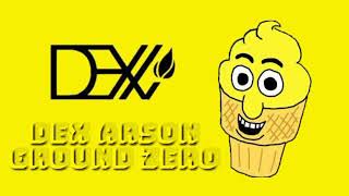 Download Lagu Dex Arson Ground Zero MP3 Dex Arson Ground Zero