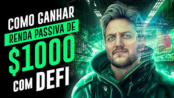 COMO GANHAR $ 1000 DÓLARES TODOS OS MESES INVESTINDO EM DEFI (Renda Passiva)