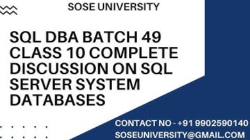 SQL DBA Batch 49 Class 10 Complete Discussion on Sql Server System Databases