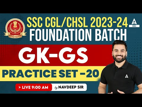 SSC CGL/ CHSL 2023-24 | GK GS Classes By Navdeep Singh | Practice Set -20