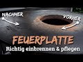 Feuerplatte richtig einbrennen und Rost entfernen + AZK Fail!