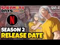 Sakamoto Days Season 2  Release Date | Netflix Or Crunchyroll | Sakamoto Days In Hindi ✅