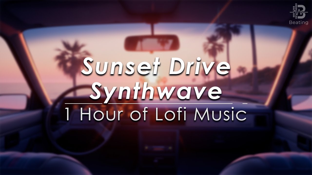 Sunset Drive Synthwave | 1 Hour 80s Lofi Synthwave Mix for Coding & Focus