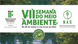 (ÁGUA E SANEAMENTO) VII Semana do Meio Ambiente