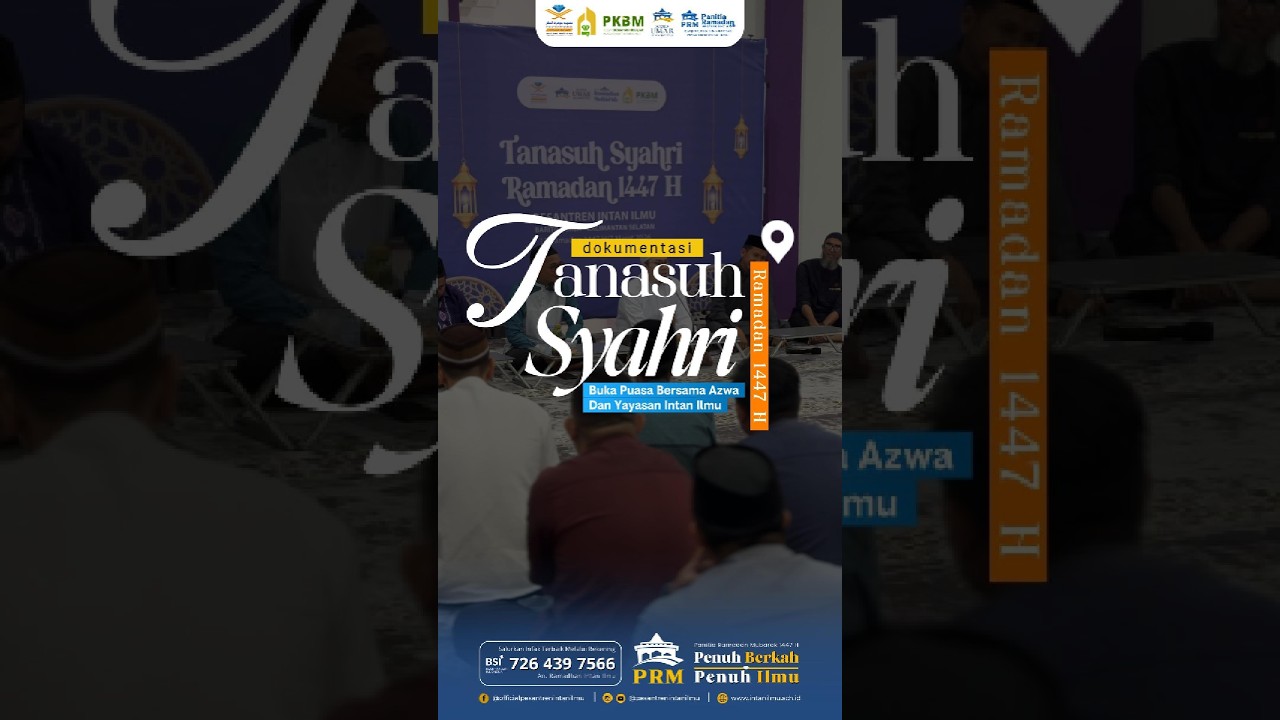 Dok. Tanasuh Syahri Ramadan 1447 H Serta Buka Puasa Bersama AZWA Dan Yayasan Intan Ilmu