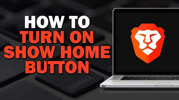 How to Turn on Show Home Button on Brave Browser (Quick Tutorial)