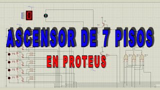 7-Floor Elevator Simulation: Proteus 8 Professional