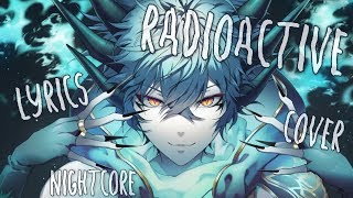 Nightcore - Radioactive (Cover)