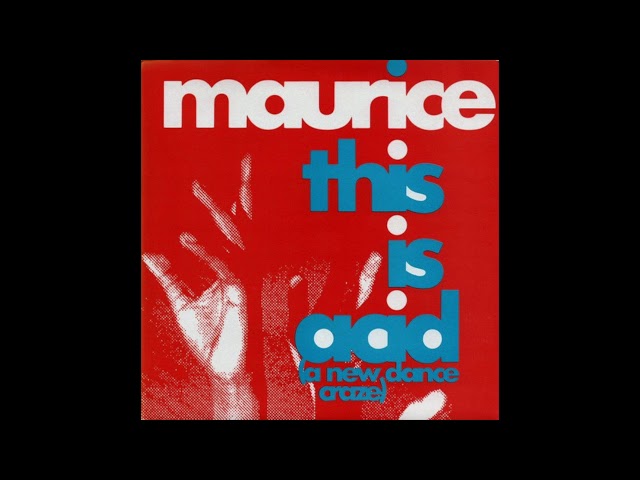 Maurice - This Is Acid (A New Dance Craze) [K & T Mix] - YouTube