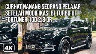 CURHATAN NANANG SEORANG PELAJAR YANG MODIFIKASI BITURBO DI FORTUNER 2.8 GR 1GD