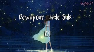 Downpour(Indo Sub) - I.O.I (Han/Rom/Ind)