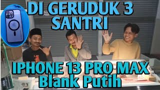 Servis Hp Iphone 13 Pro Max Layar Blank Putih | 3 Santri Ci Rebon Bawa Hp Iphone 13 Pro Max Blank