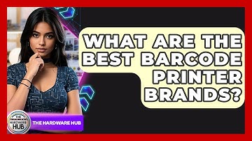 What Are The Best Barcode Printer Brands? - The Hardware Hub