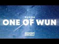 Gunna - one of wun (Lyrics)