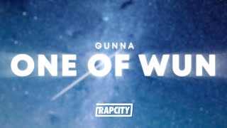 Gunna - one of wun (Lyrics)